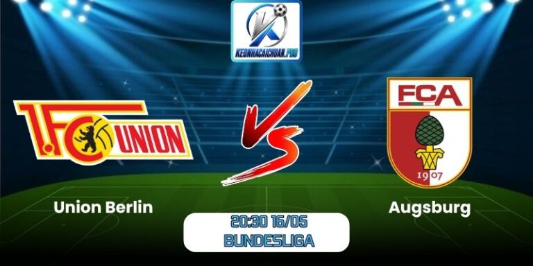Soi kèo trận Union Berlin vs Augsburg (20:30 16/05, Bundesliga) 5 Union Berlin vs Augsburg